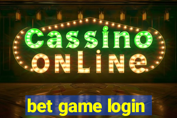 bet game login