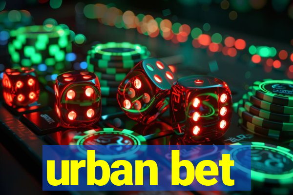 urban bet