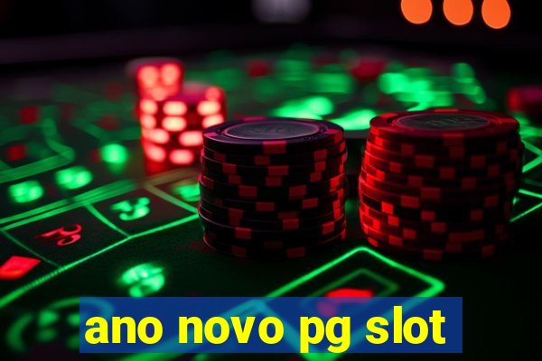 ano novo pg slot