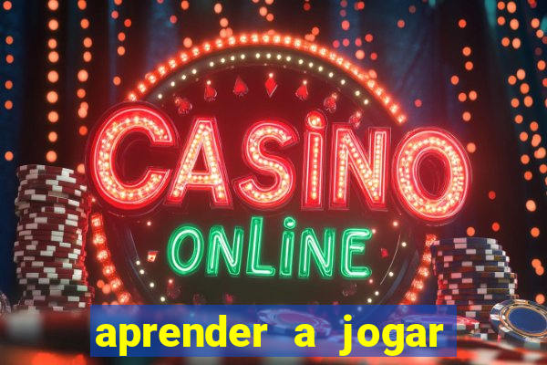 aprender a jogar no tigre