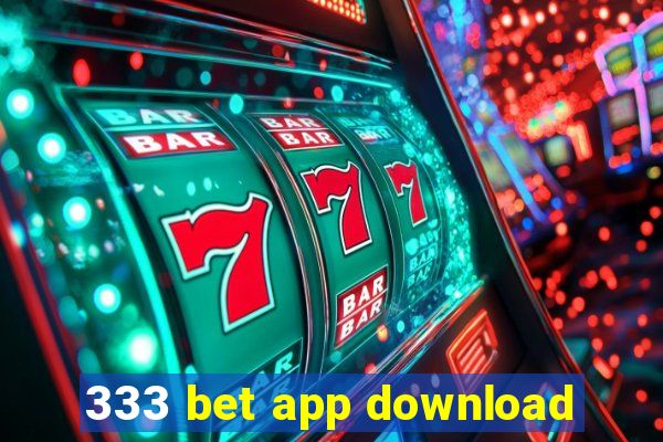 333 bet app download