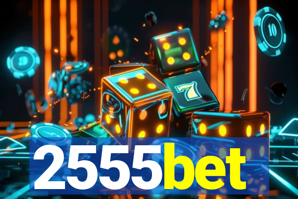 2555bet