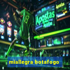 miallegra botafogo