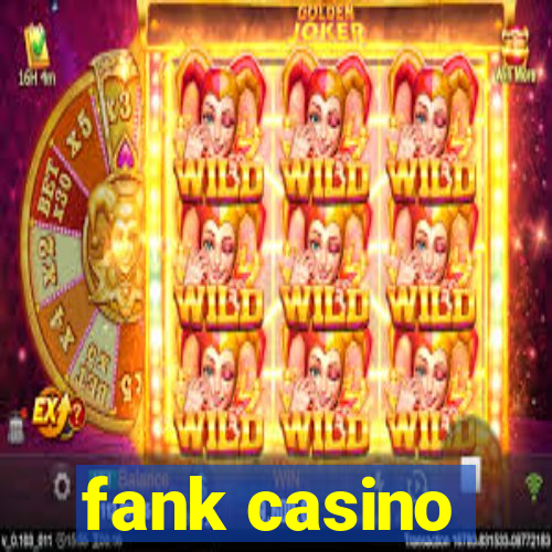 fank casino