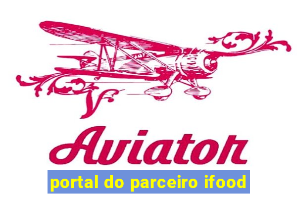 portal do parceiro ifood