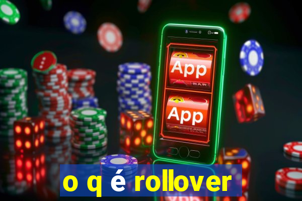 o q é rollover