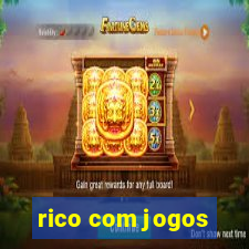 rico com jogos