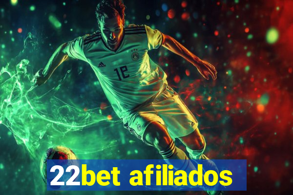 22bet afiliados