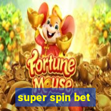 super spin bet