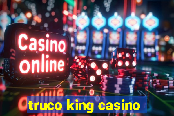 truco king casino