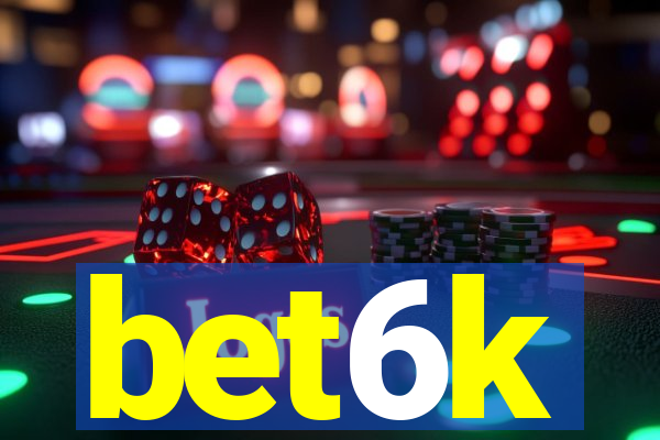 bet6k