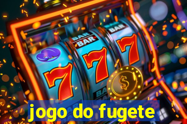 jogo do fugete