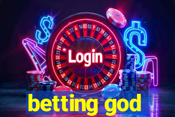 betting god