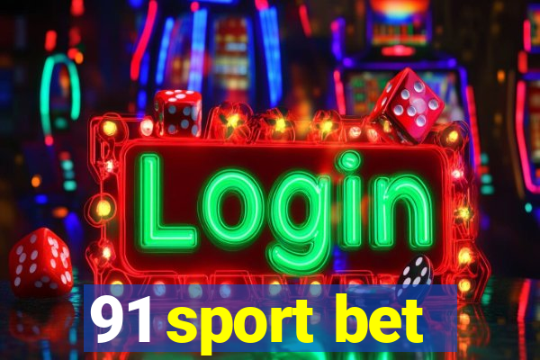 91 sport bet