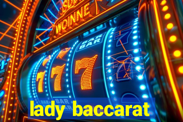 lady baccarat