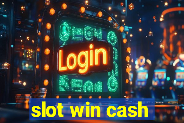 slot win cash