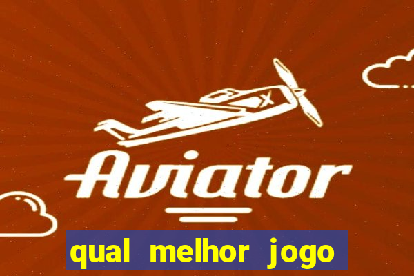 qual melhor jogo do estrela bet para ganhar dinheiro