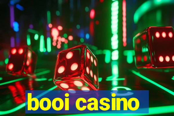 booi casino