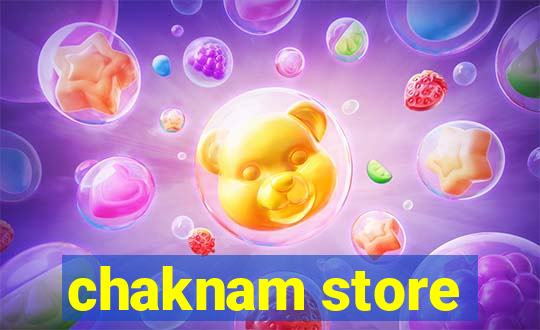 chaknam store