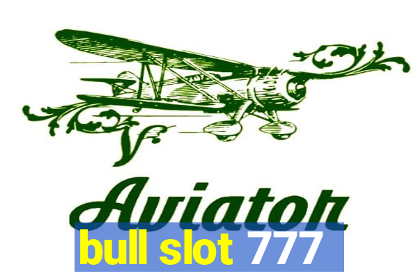 bull slot 777