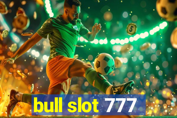 bull slot 777