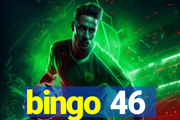 bingo 46