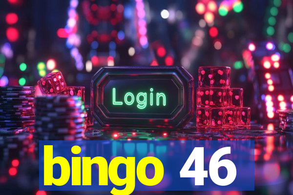 bingo 46