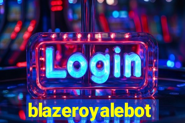 blazeroyalebot