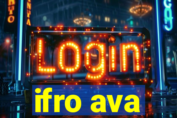 ifro ava