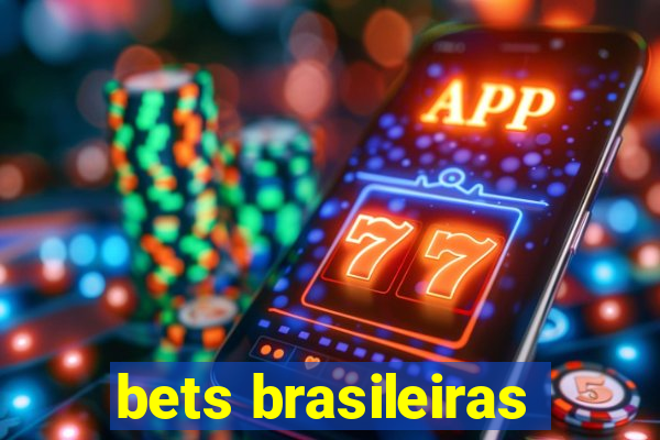 bets brasileiras