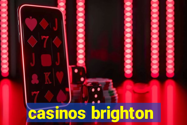 casinos brighton