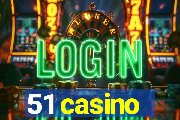 51 casino