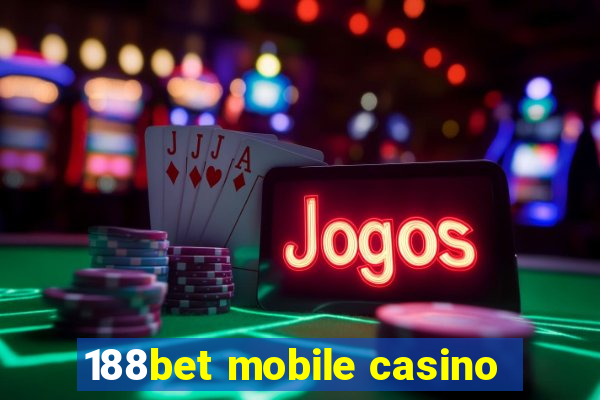 188bet mobile casino