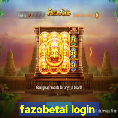 fazobetai login