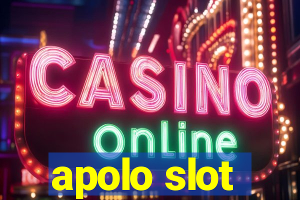 apolo slot