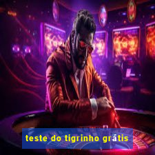 teste do tigrinho grátis