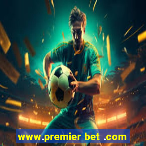 www.premier bet .com