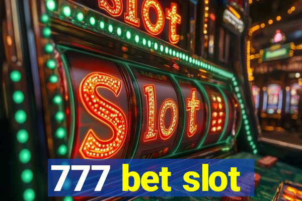 777 bet slot