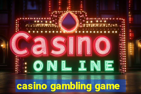 casino gambling game