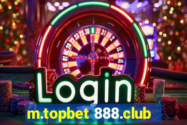 m.topbet 888.club