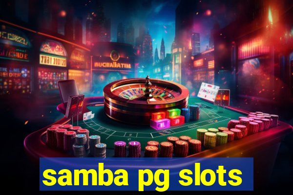 samba pg slots