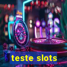 teste slots