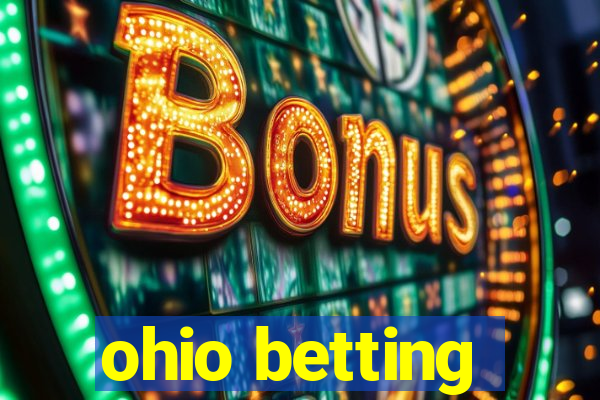 ohio betting