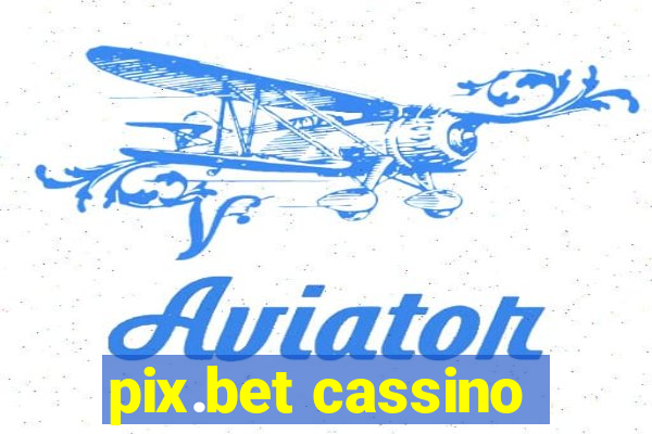 pix.bet cassino