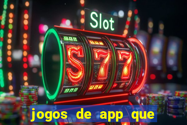 jogos de app que pagam de verdade