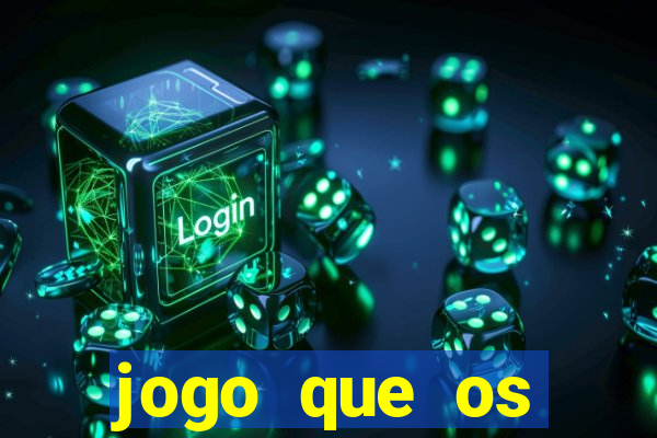 jogo que os famosos jogam para ganhar dinheiro