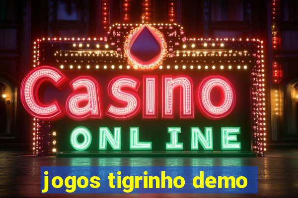 jogos tigrinho demo