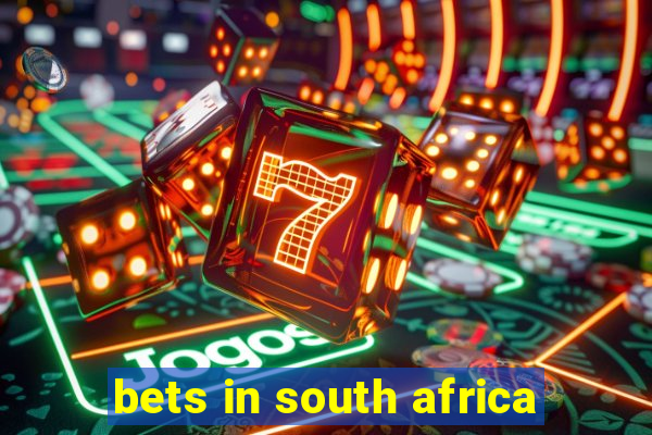 bets in south africa