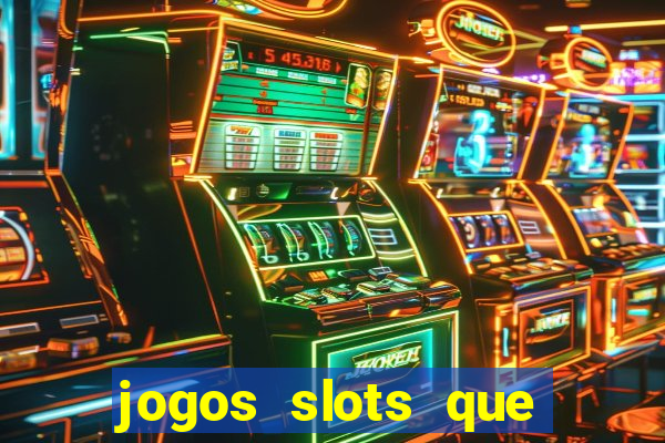 jogos slots que pagam no cadastro