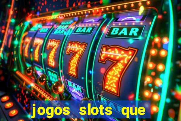 jogos slots que pagam no cadastro